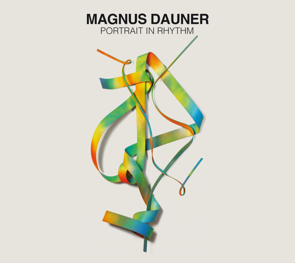 Magnus Dauner - Portrait in Rhythm